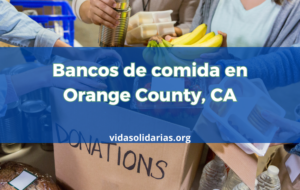 Bancos de comida en Orange County, CA