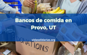 Bancos de comida en Provo, UT