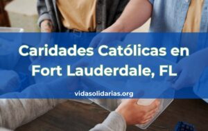 Caridades Católicas en Fort Lauderdale