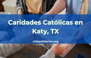 Caridades Católicas en Katy