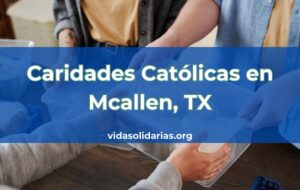 Caridades Católicas en Mcallen