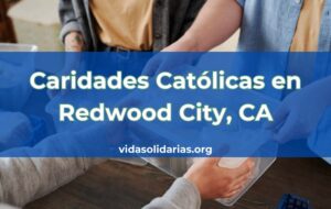 Caridades Católicas en Redwood City