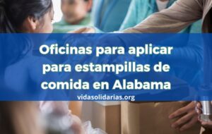 Oficinas para aplicar para estampillas de comida en Alabama