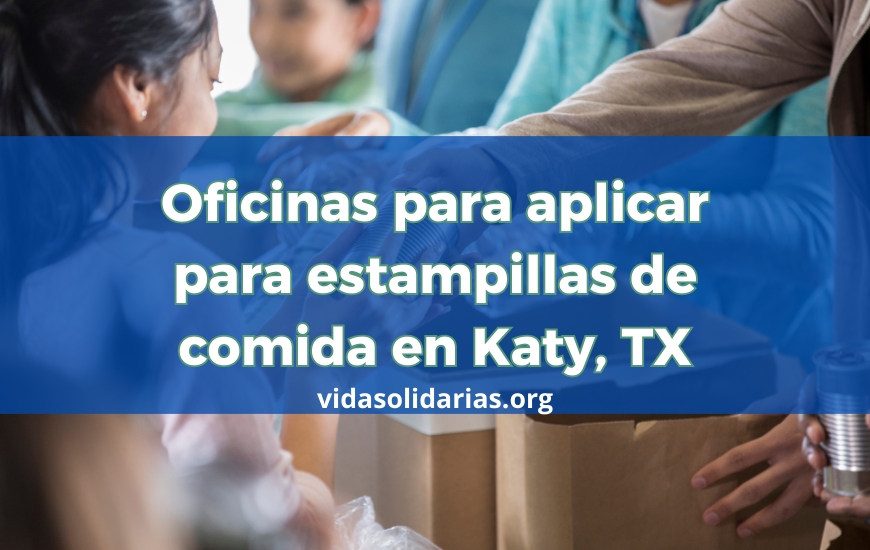 Oficinas para aplicar para estampillas de comida en Katy