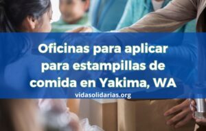 Oficinas para aplicar para estampillas de comida en Yakima