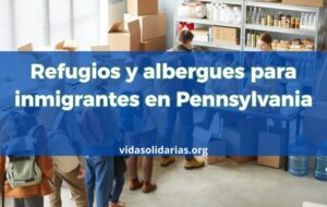 Refugios para inmigrantes en Pennsylvania